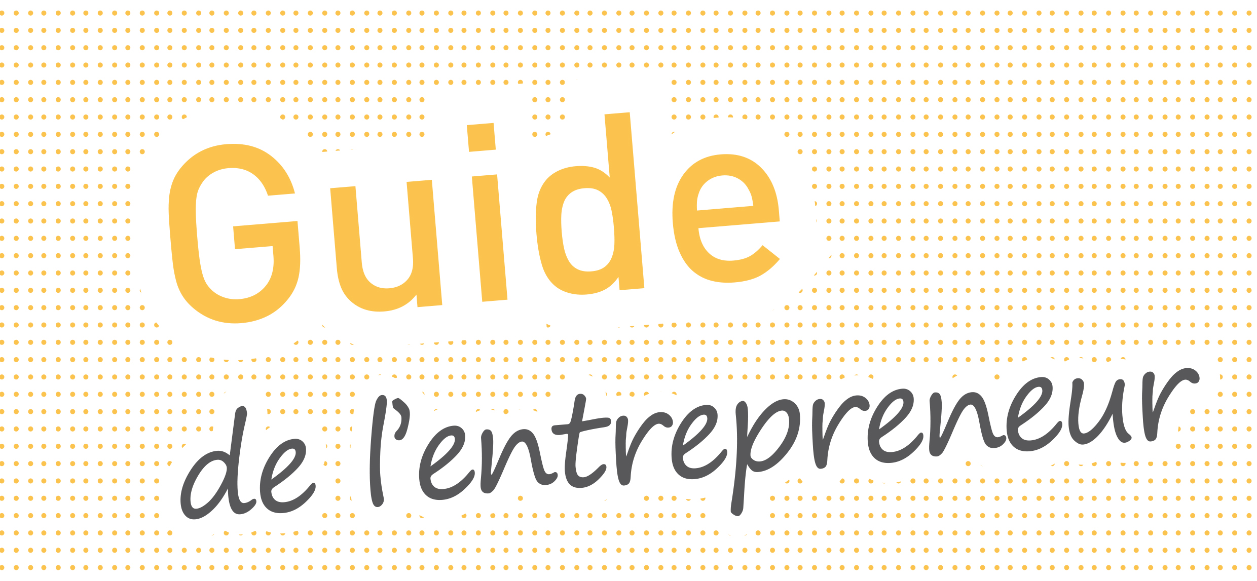 guide de l'entrepreneur